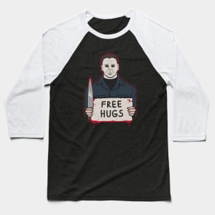 Free Hugs - Michael Myers Baseball T-Shirt